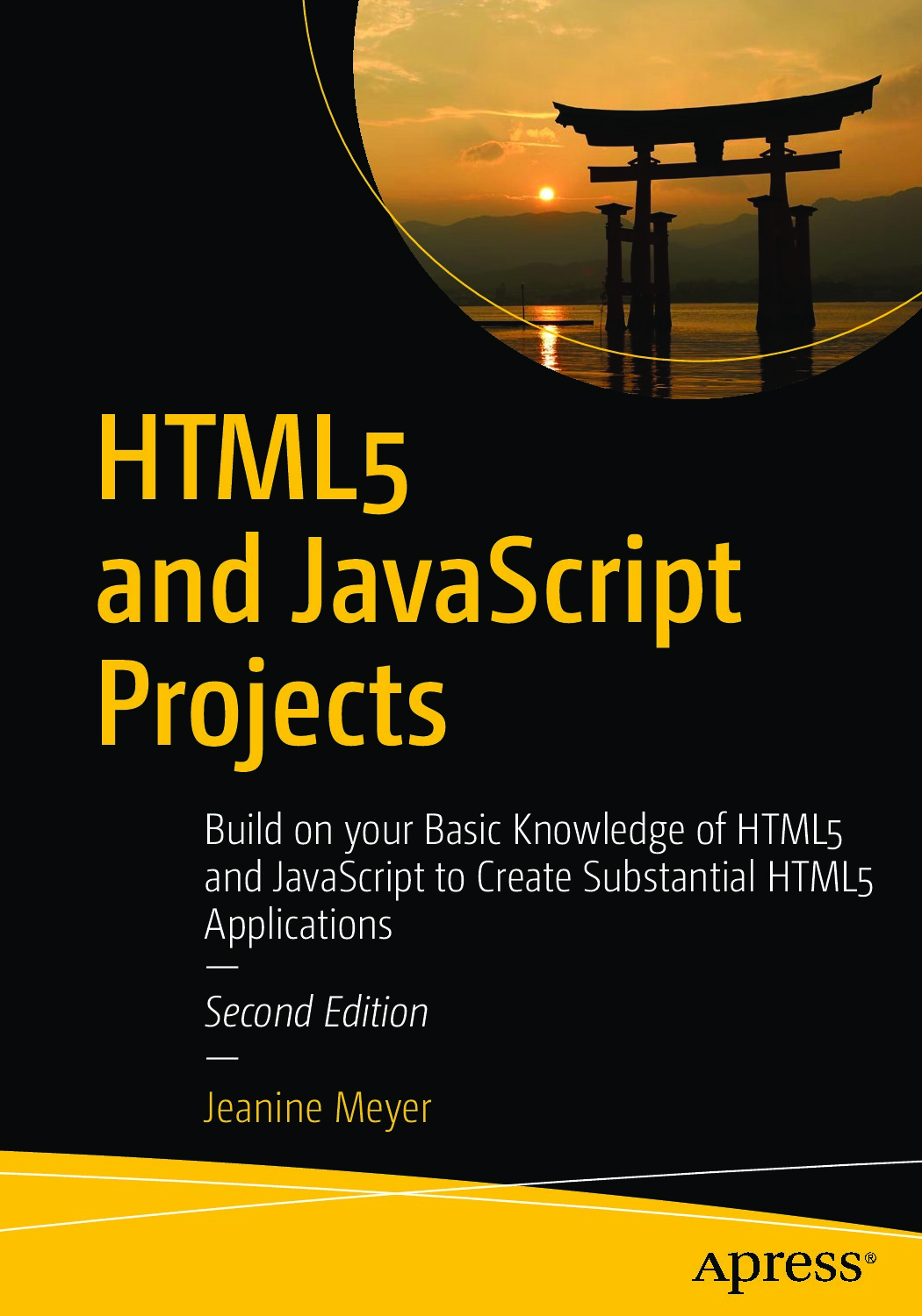 HTML5_and_JavaScript_Projects_Build_on_your_Basic_Knowledge_of_HTML5_and_JavaScript_to_Create_Substantial_HTML5_Applications