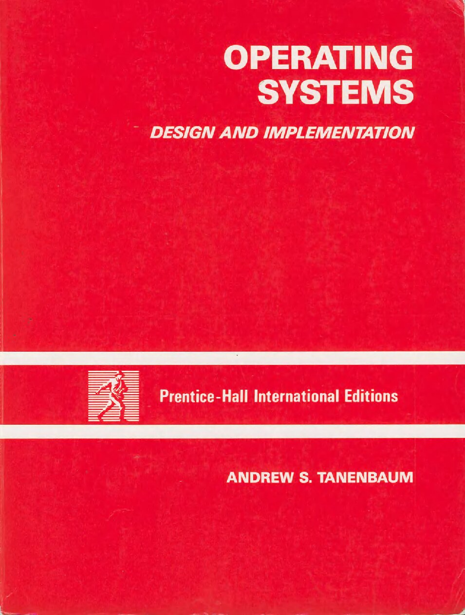 Operating Systems Design and Implementation-Prentice-Hall (1987)