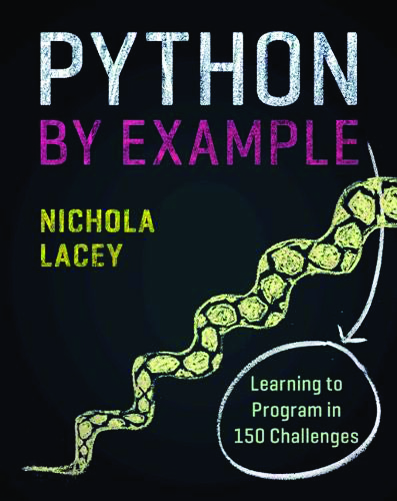 Python by Example: Learning to Program in 150 Challenges