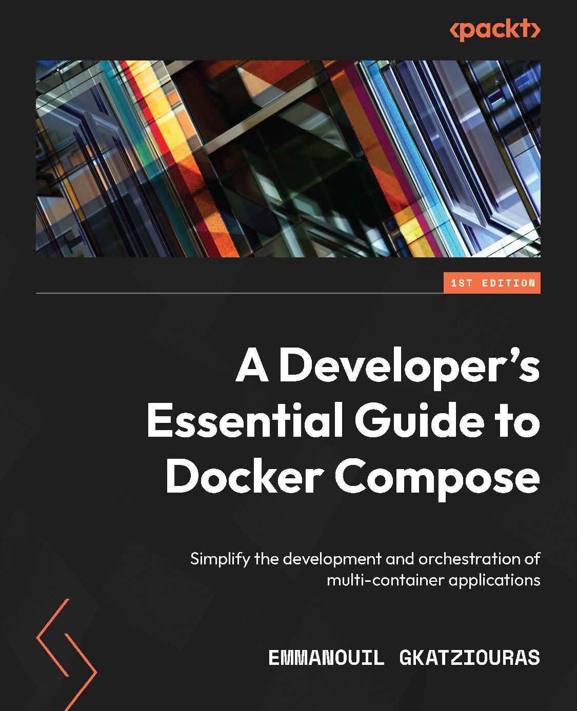 A_Developer's_Essential_Guide_to_Docker_Compose_2022_Emmanouil_Gkatziouras