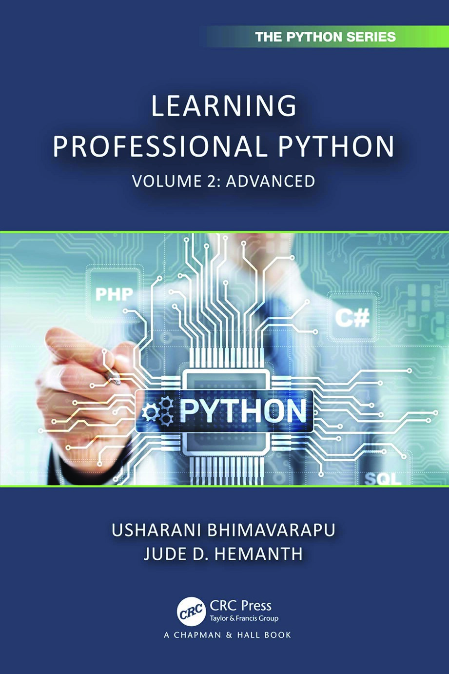 Learning Professional Python; Volume 2: Advanced